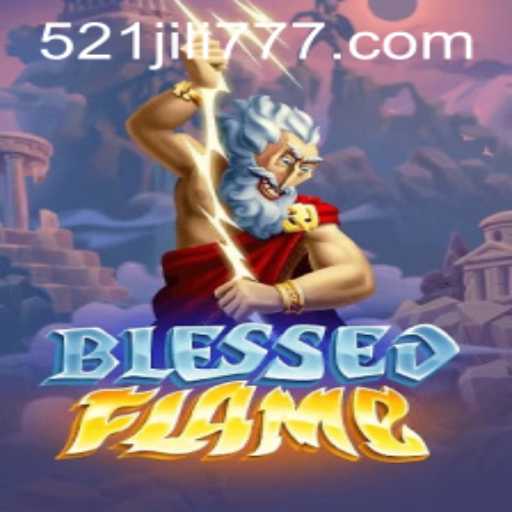 Exploring the Mystical World of BlessedFlame: A Guide to the 521 JILI Experience