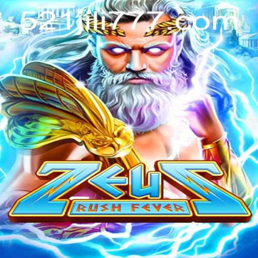 Explore the Mythical World of ZeusRushFever and Discover the Exciting 521 JILI Keyword